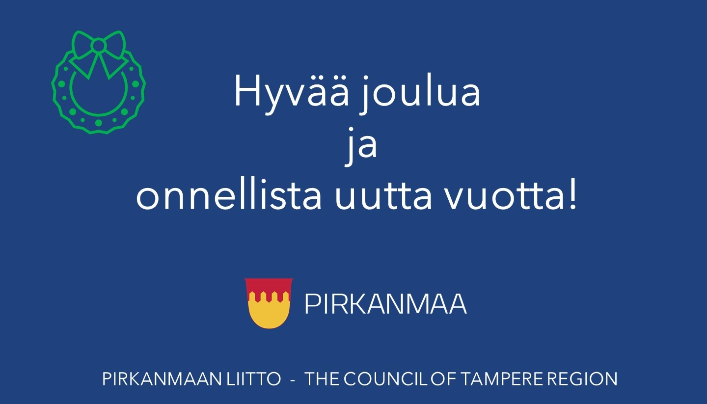Hyvää joulua ja onnellista uutta vuotta! Pirkanmaan liitto